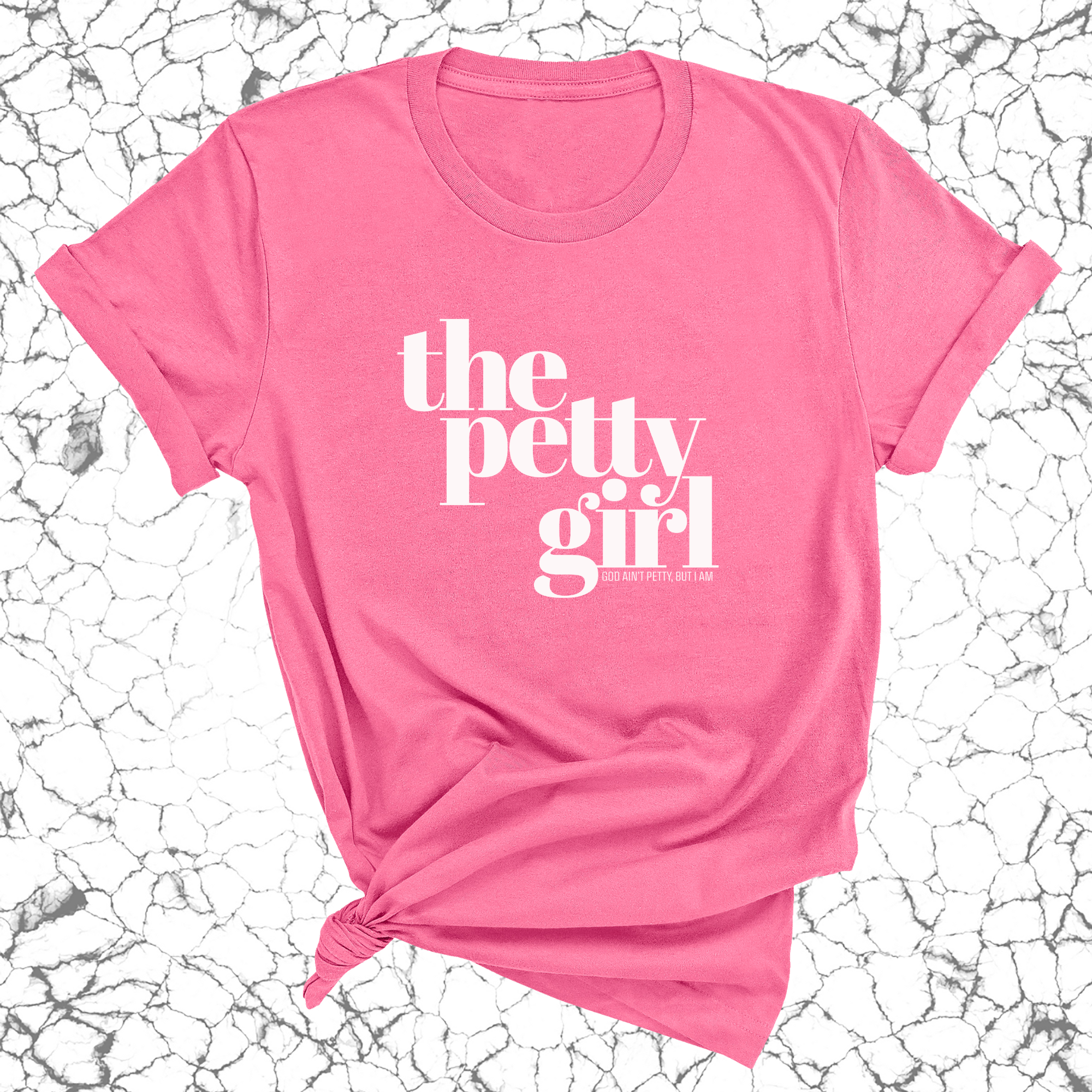 The Petty Girl Unisex Tee-T-Shirt-The Original God Ain't Petty But I Am