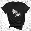 The Petty Girl Unisex Tee-T-Shirt-The Original God Ain't Petty But I Am