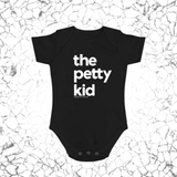 The Petty Kid Baby Onesie®️-Kids clothes-The Original God Ain't Petty But I Am