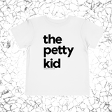 The Petty Kid Toddler Tee-Kids clothes-The Original God Ain't Petty But I Am
