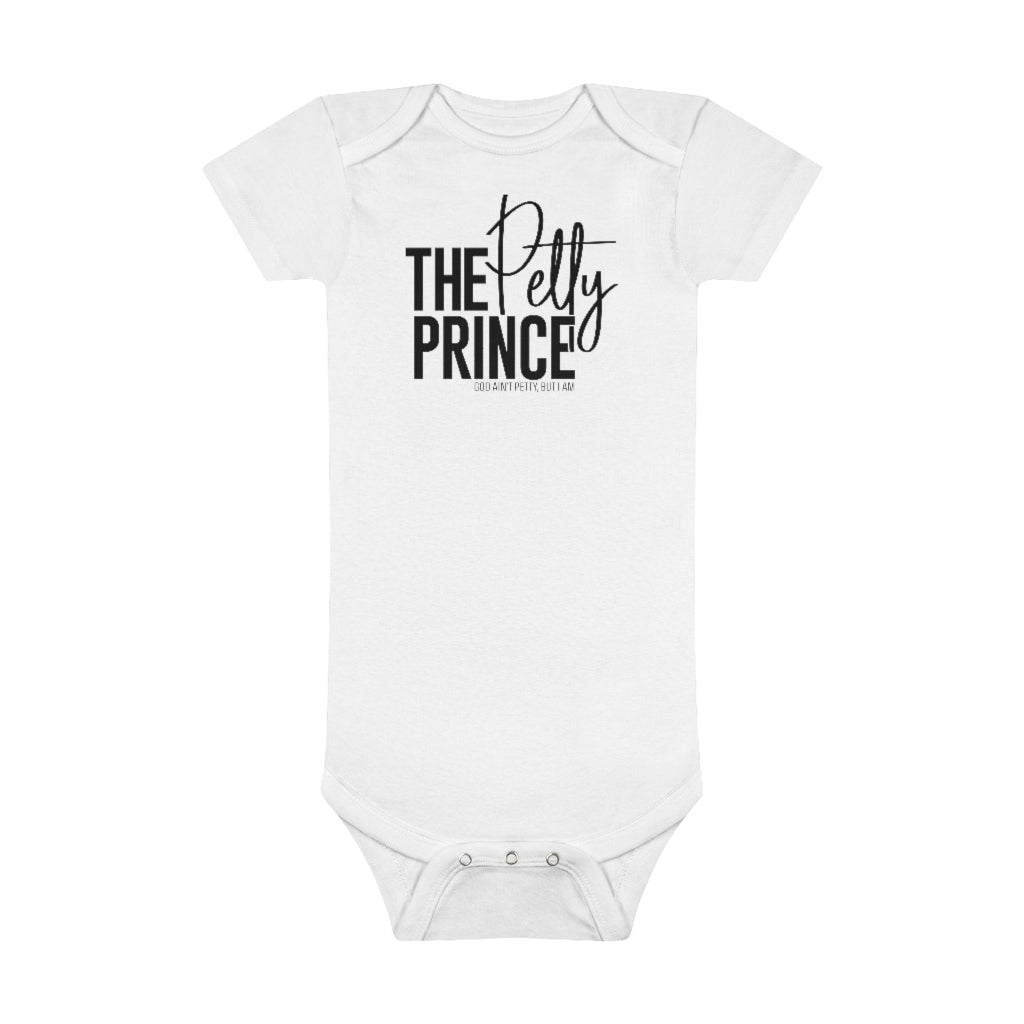 The Petty Prince Baby Onesie®️-Kids clothes-The Original God Ain't Petty But I Am