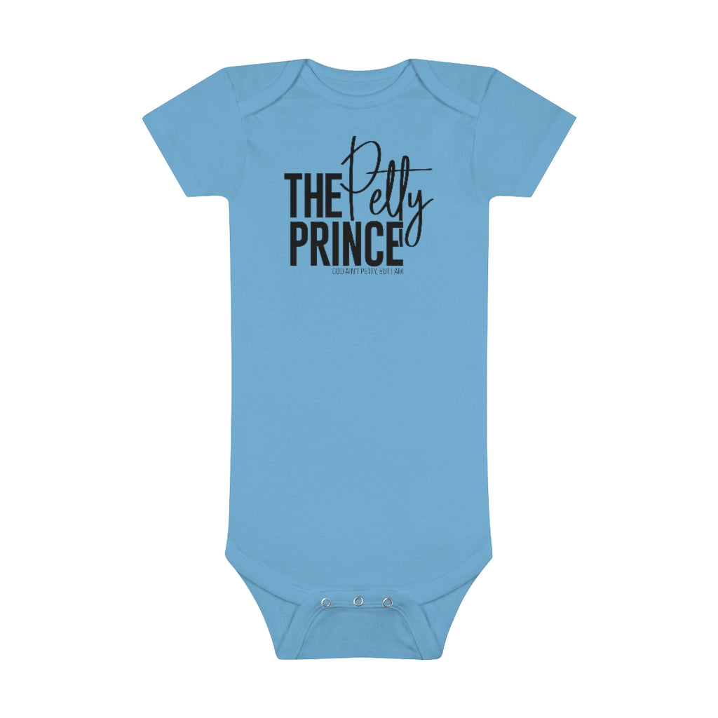 The Petty Prince Baby Onesie®️-Kids clothes-The Original God Ain't Petty But I Am