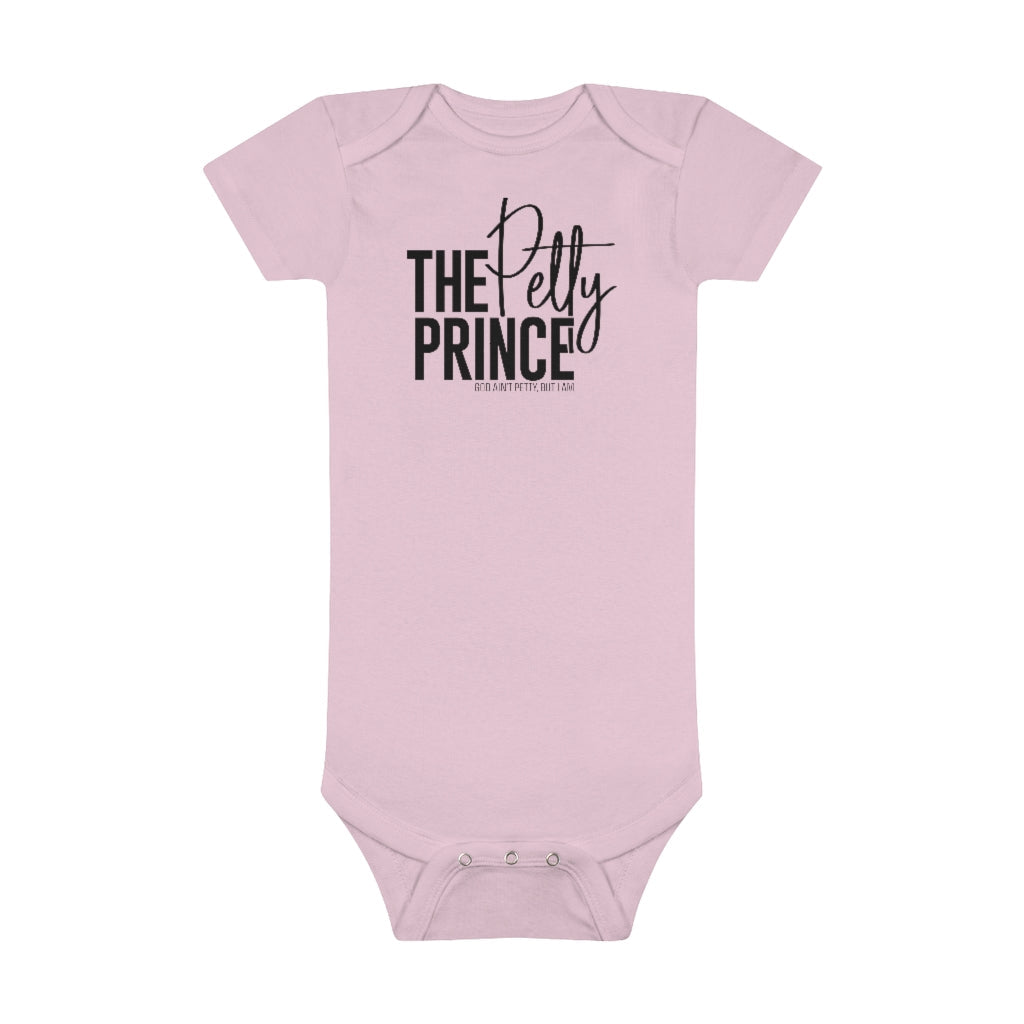 The Petty Prince Baby Onesie®️-Kids clothes-The Original God Ain't Petty But I Am