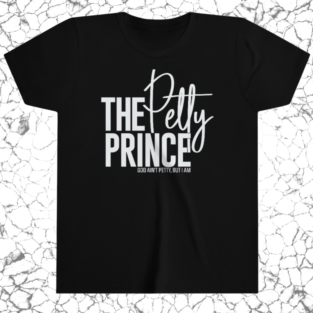 The Petty Prince Youth Tee-Kids clothes-The Original God Ain't Petty But I Am