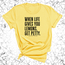 When life gives you lemons, get petty Unisex Tee-T-Shirt-The Original God Ain't Petty But I Am