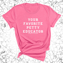 Your Favorite Petty Educator Unisex Tee-T-Shirt-The Original God Ain't Petty But I Am
